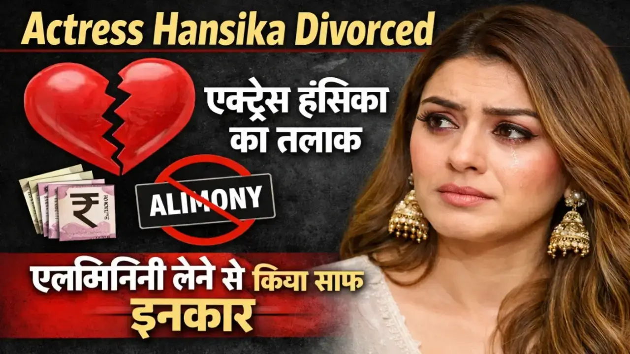 "Actress Hansika Motwani divorced: Hansika clearly refuses to take alimony after her divorce.