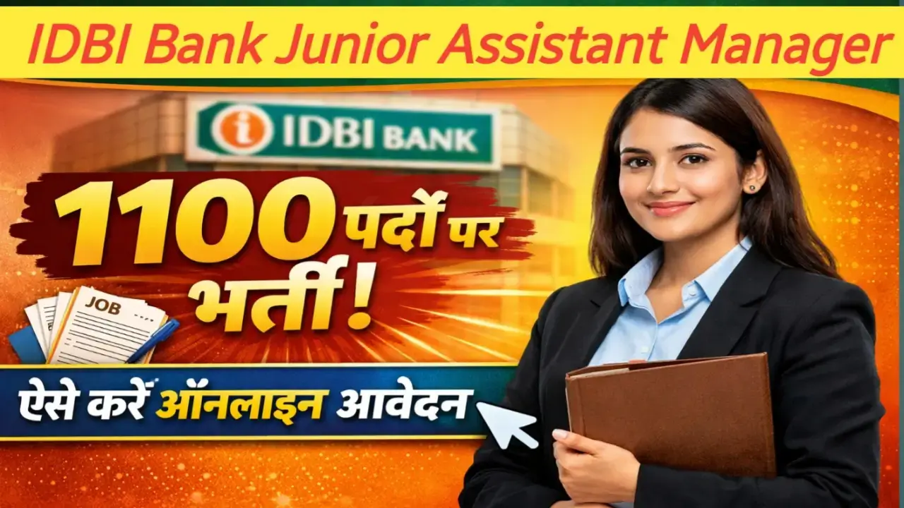 IDBI Bank Junior Assistant Manager Recruitment 2026 apply online for 1100 posts